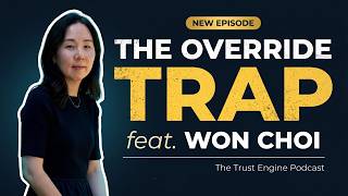 The Override Trap (Guest: Won Choi)