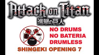 shingeki no kyojin opening 7 Drumless | Attack on titan