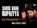Sabsa Bada Rupaiya | Lyrical | Bluff Master | Mehmood