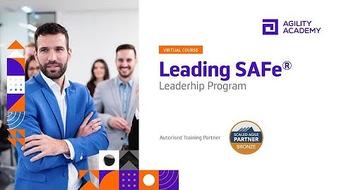 Leading Scaled Agile - SAFe(R) Course Trailer
