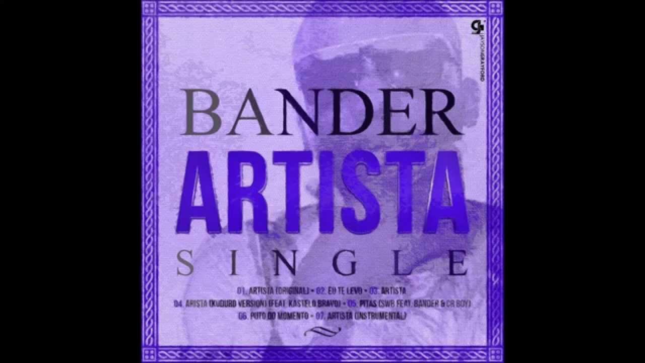 Bander ft Vários Artistas - Artista (Remix)