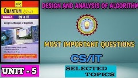 DAA: Design and Analysis of Algorithms | DAA Important Questions For AKTU | Unit-5 KCS-503