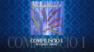 Video thumbnail of "Bugiardo amore - COMPILISCIO 1"