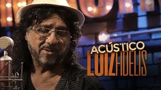 Luiz Fidelis - Acústico Imaginar