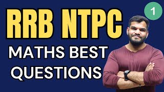 RRB NTPC - 1 | Maths Best Questions  || UC LIVE || By Anant Sir