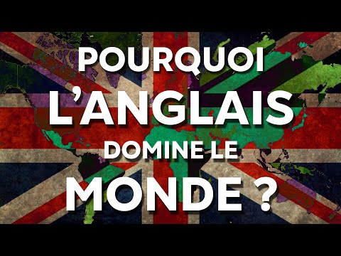 Vidéo: Pourquoi l'anglais est-il si répandu ?