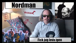 Nordman - Fick jag leva igen (vocal practice/cover)
