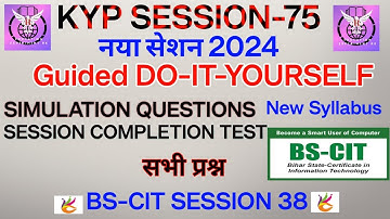 Guided Do It Yourself 75 | Simulation Questions Session 75 | Do It Yourself Session 75 | BS-CIT 38