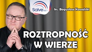 Każdy kiedyś stanie przed Panem Bogiem, czyli Ksiądz Boguś wyjaśnia o roztropnej wierze #38