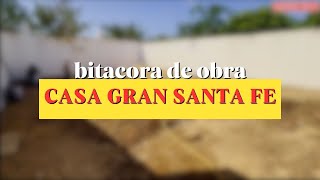 BITACORA DE OBRA - CASA GRAN SANTA FE - 01 by INGENIERIA EN DIRECTO 125 views 1 month ago 2 minutes, 55 seconds