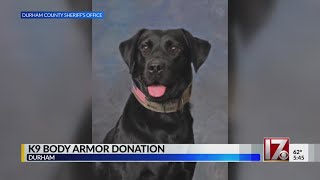 Durham County Sheriff's office K-9s to be a little safer thanks to body armor donation
