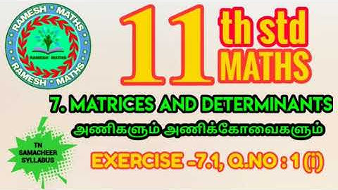11th maths|chapter 7|Matrices and Determinants|Exercise 7.1,Q.no:1(I)