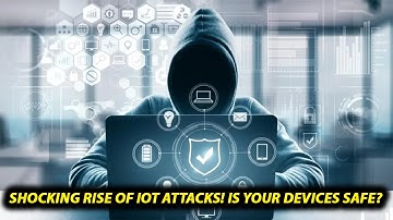 Schokkende toename van IoT-aanvallen in 2025 | Hoe mobiele en IoT-apparaten in kritieke infrastru...