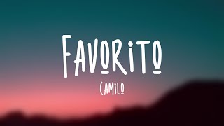 Favorito - Camilo [Letra]