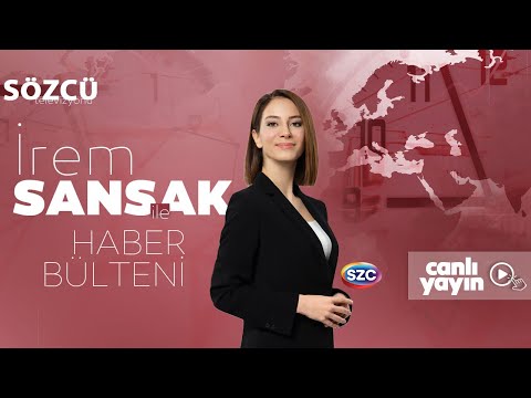 İrem Sansak ile Haber Bülteni 18 Mayıs