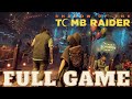 SHADOW OF THE TOMB RAIDER (PC) Gameplay - (Full Game) | Tomb Raider All Missions