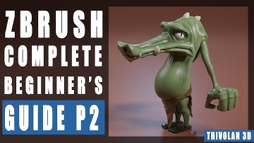 ZBrush: COMPLETE BEGINNERS GUIDE part 2