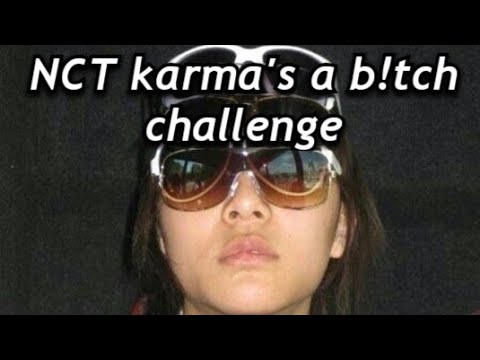 NCT Karma's a b!tch challenge