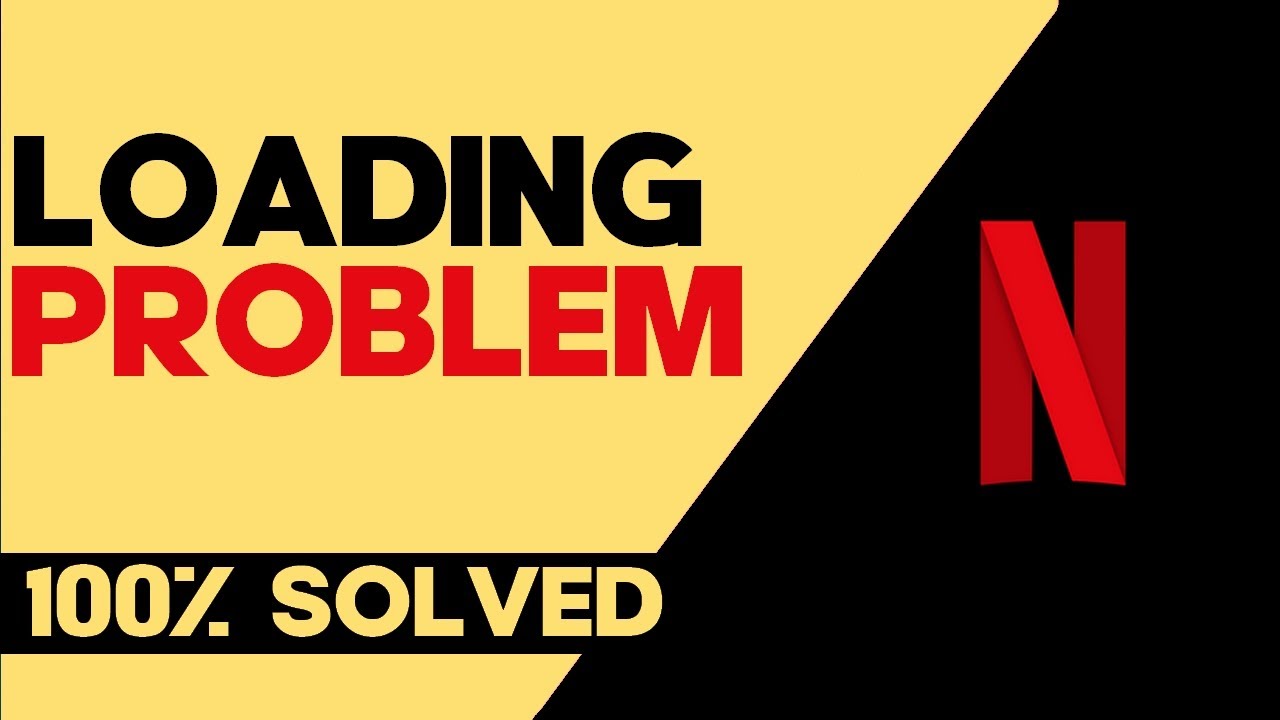 How to Fix and Solve Netflix Not Loading on Any Android Phone - Mobile ...