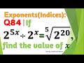 Q84 | If 2^5x÷2^x=√(5&2^20), find the value of x