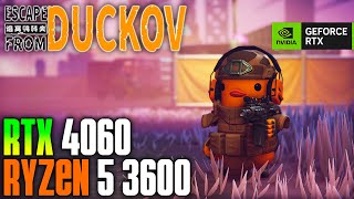 Escape from Duckov | RTX 4060 + RYZEN  5 3600 | 1080p