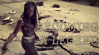 The Walking Dead || Michonne - Becoming a Legend