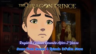 The Dragon Prince Season 4 Official Clip Rayla & Callum Reunite After 2 Years Scene