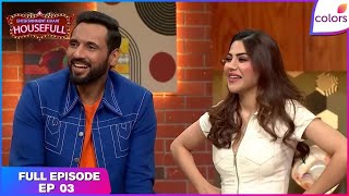 Entertainment Ki Raat Housefull | Full Ep. 3 | Pratik-Archana in the house | Colors TV