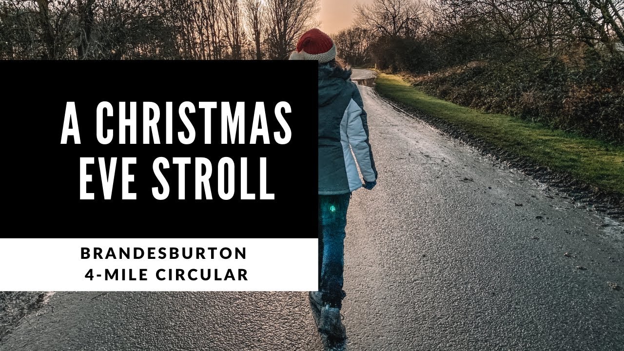 A Christmas Eve Stroll - Brandesburton 4-Mile Circular