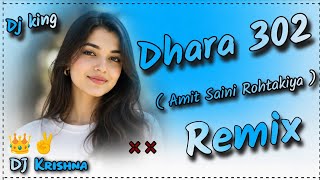 🎧 Dhara 302 Remix | Amit Saini Rohtakiya | DJ Krishna Remix Song | #viralsong #viral #song 