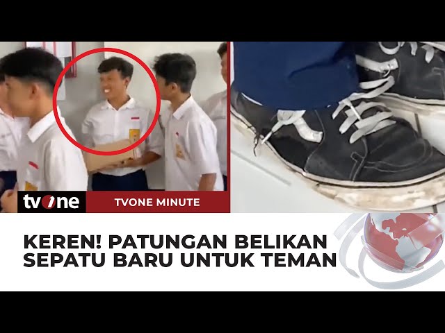 Terharu! Siswa SMP Patungan Beli Sepatu Baru untuk Teman Sekelasnya | tvOne Minute class=