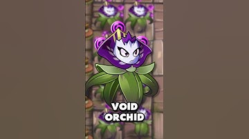 Void Orchid in PvZ2 Reflourished!