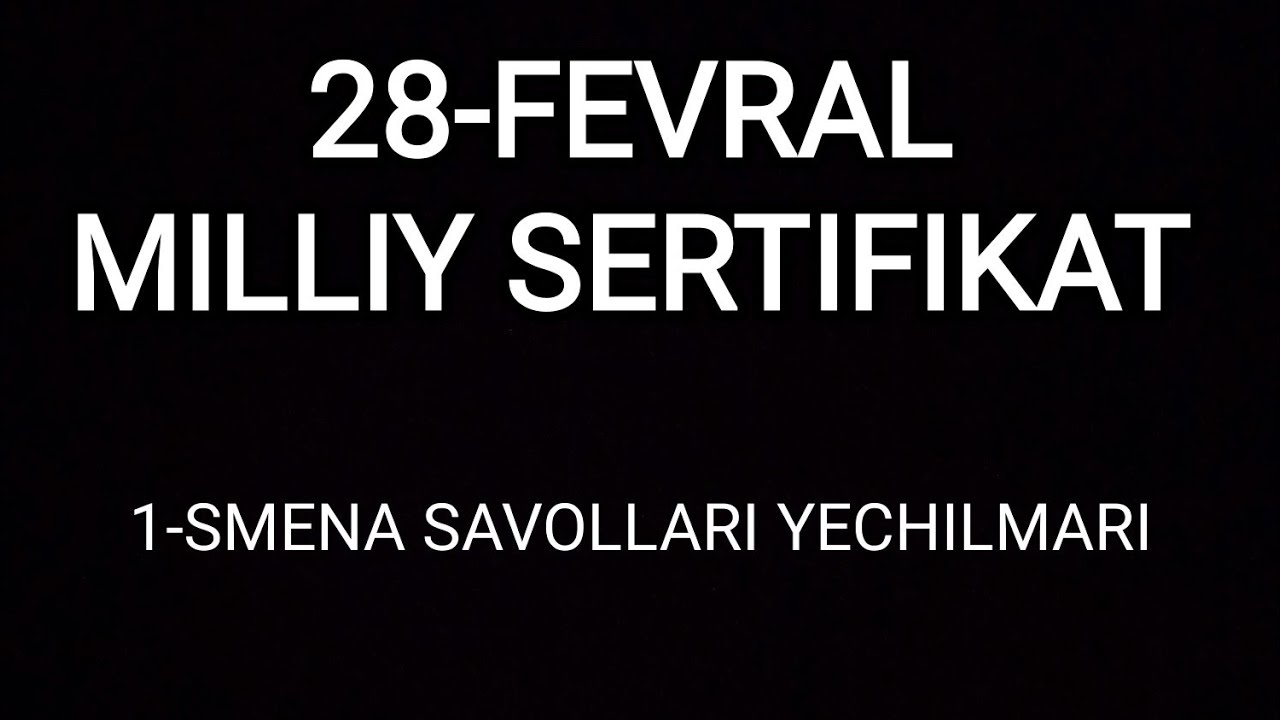 MilliySertifikat 28.02.2026 1-smena || Shaxzod Xalimbetov 
