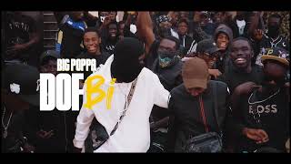 Big Poppa - Dof Bi (Officiel)