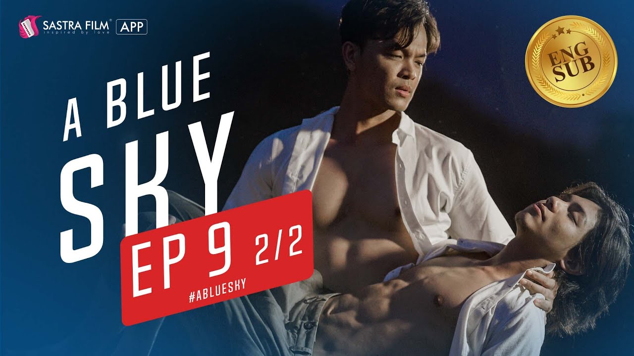 រឿង​ មេឃខៀវ/Blue Sky EP9-2/2( BL Series/Romance)