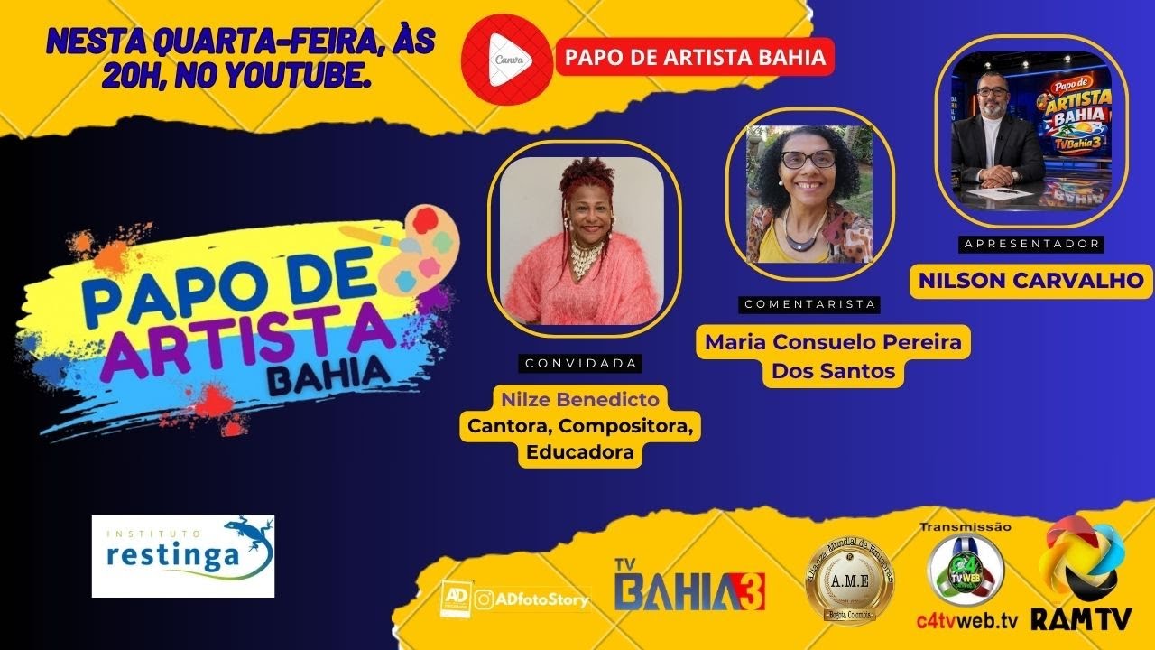 TITULO: #224 - ENTREVISTA – Com Nilze Benedicto /PROGRAMA PAPO DE ARTISTA BAHIA -BY NILSON CARVALHO