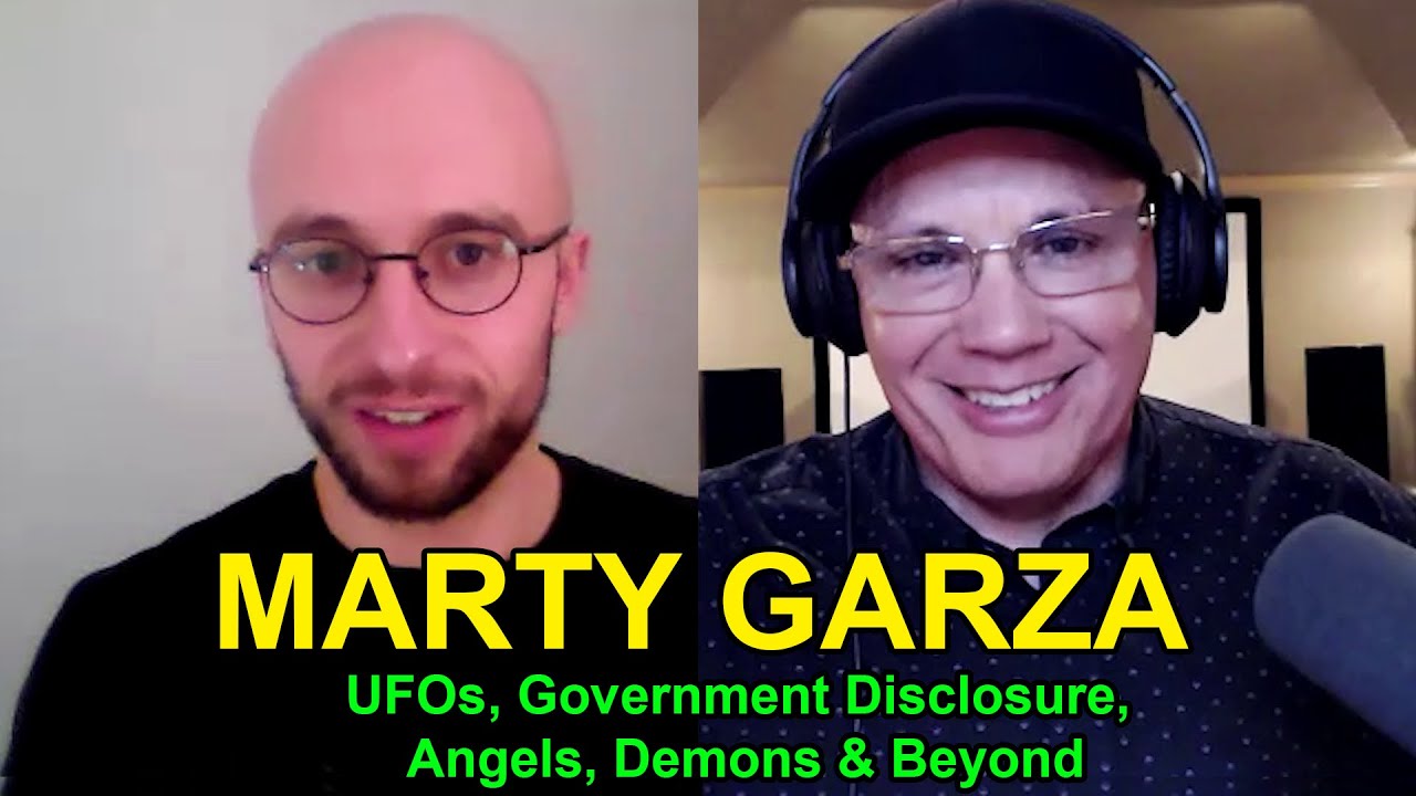 Marty Garza: UFOs, Government Disclosure, Angels, Demons & Beyond