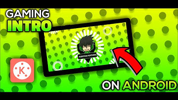 How to make gaming intro on android | PUBG Intro tutorial in kinemaster