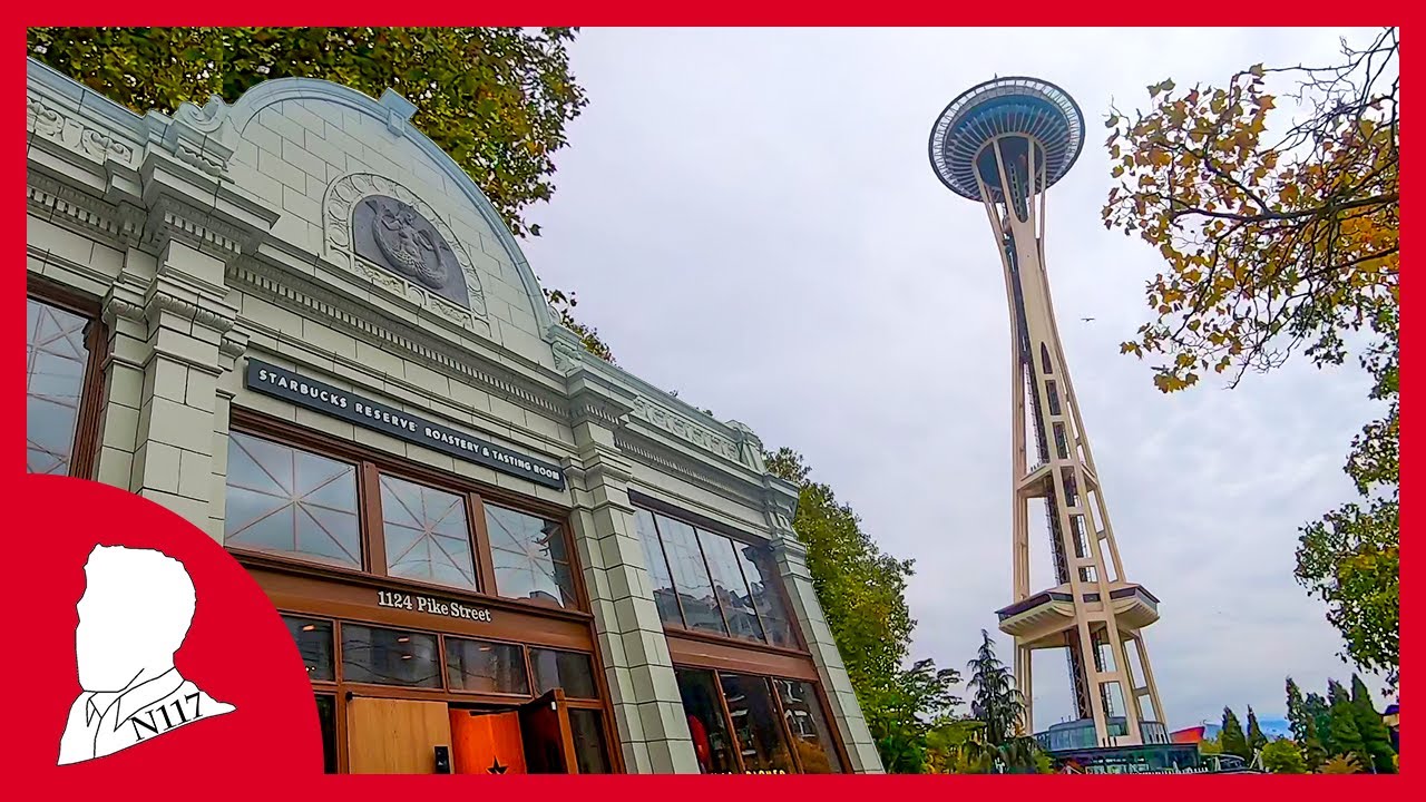 Seattle Let's Go! E2 Space Needle & Starbucks Reserve YouTube