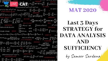 Last 3 Days STRATEGY for DATA ANALYSIS AND SUFFICIENCY by Sameer Sardana