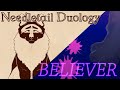 Needletail Duology [Part 30] | Believer [Part 11] + 1 WIP