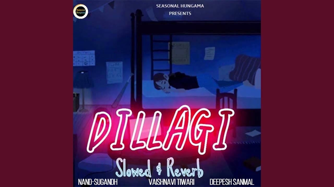 Dillagi LoFi Version