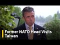 Former NATO Head Anders Fogh Rasmussen Visits Taiwan | TaiwanPlus News