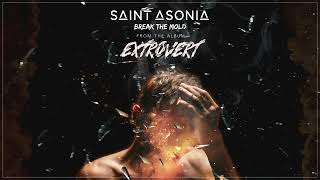 Смотреть клип Saint Asonia - Break The Mold [Visualizer]