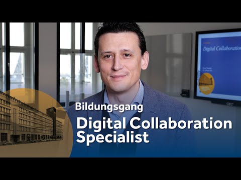 Digital Collaboration Specialist | Bildungsgang