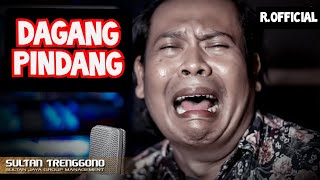 Lirik  Lagu DAGANG PINDANG||SULTAN TRENGGONO