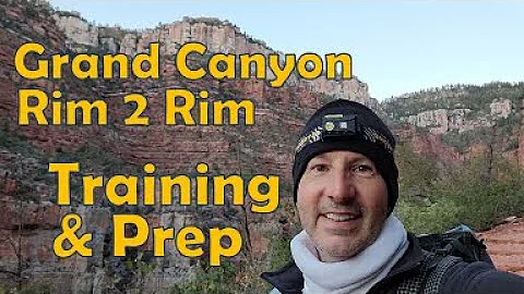 Grand Canyon Rim to Rim Training and Preparation