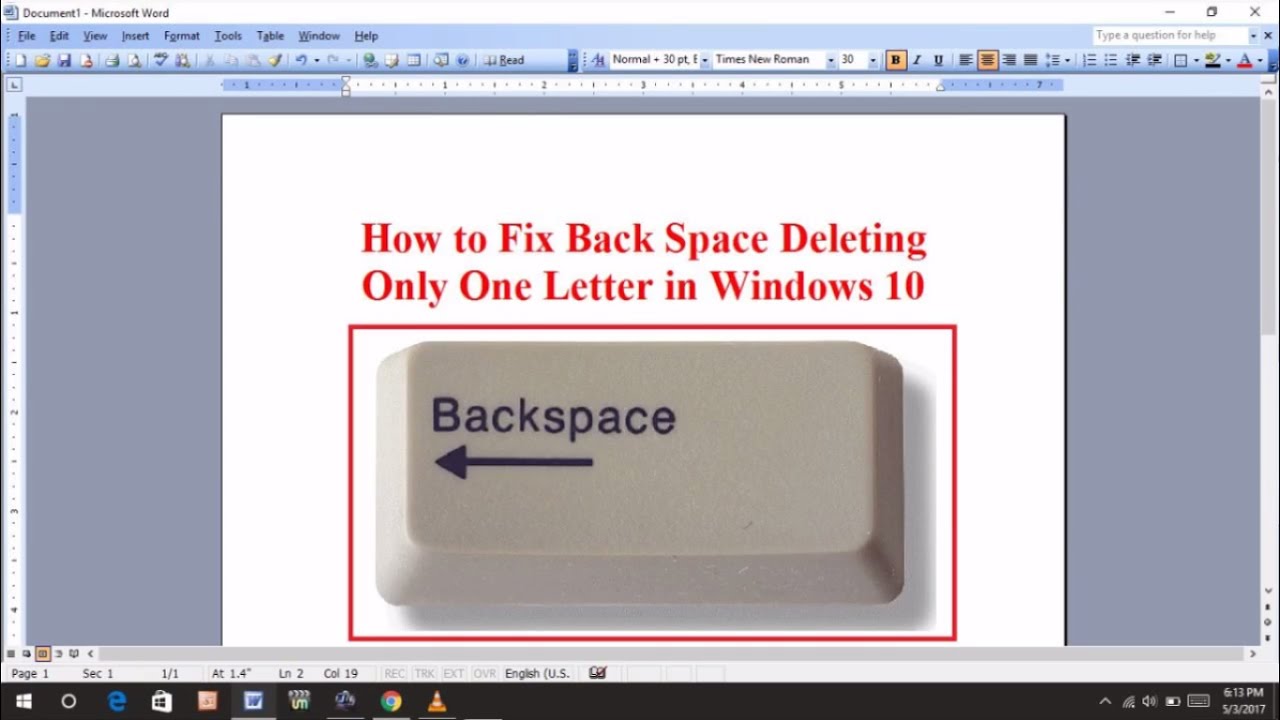 How to Fix Back Space Deleting Only One Letter in Windows 10