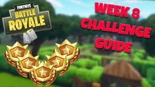 HOW TO COMPLETE ALL WEEK 8 CHALLENGES – SEASON 5 | FORTNITE BATTLE ROYALE TIPS/TUTORIALS