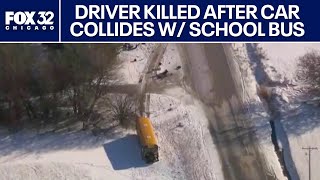 Driver killed after car collides with school bus in Will County Wealth